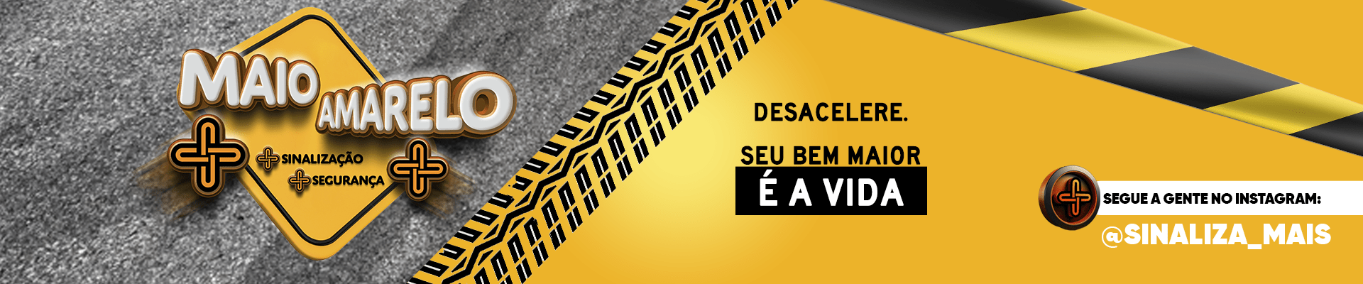 MAIO AMARELO SINALIZA MAIS