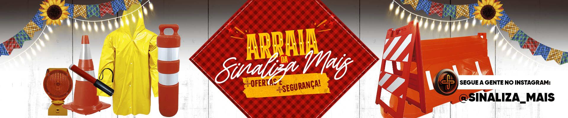 ARRAIÁ SINALIZA MAIS